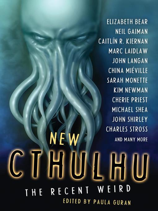 Title details for New Cthulhu by Paula Guran - Wait list